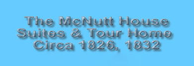 The McNutt House Suites & Tour Home